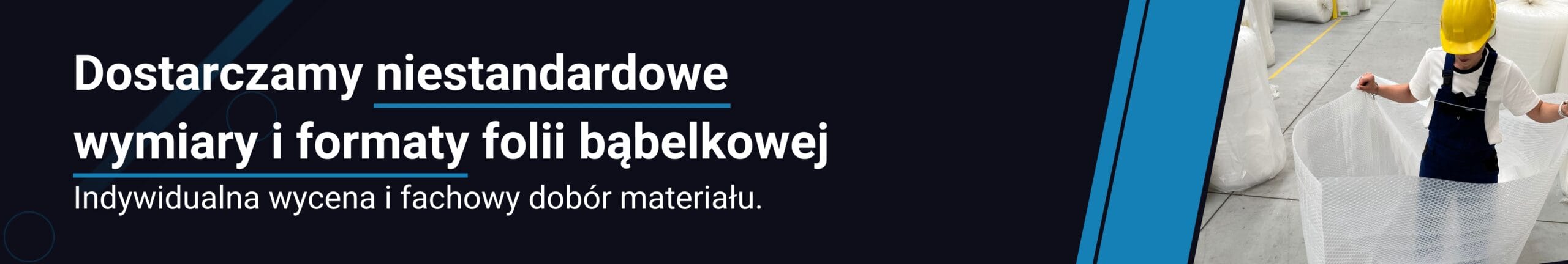 Folia bąbelkowa w niestandardowych wymiarach i formatach